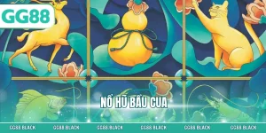 Nổ Hũ Bầu Cua